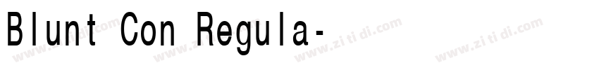 Blunt Con Regula字体转换 Blunt Con Regula字体转换